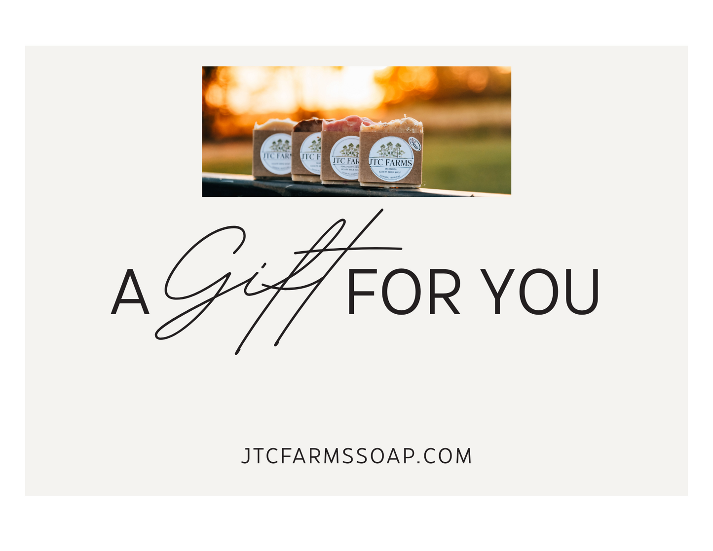 JTC Farms Soap Gift Card